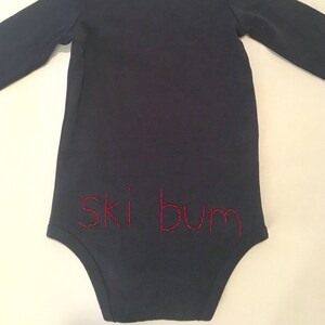 Ski Bum or Baby Bum Onesie