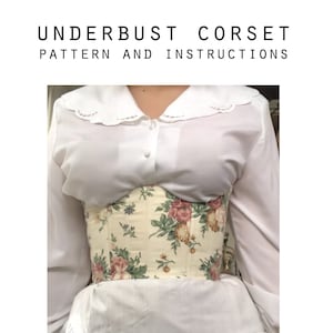 Under Bust Corset Top - Digital Pattern and Instructions
