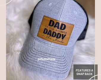 Dad in the Streets Hat, Daddy in the Sheets