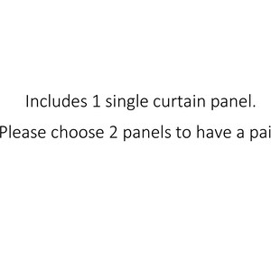 Puede incluir: Texto que dice: "Incluye 1 panel de cortina simple. Por favor, elige 2 paneles para tener un par."