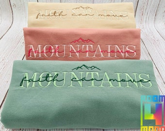 Embroidered 'Faith Moves Mountains' Sweatshirt, Christian Gift