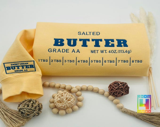 Salted Butter Embroidery Sweatshirt, Stick Of Butter Sweater, Funny Baker Gift, Baking Shirt, Foodie Chef Shirt, Butter Lover Gift, Sleeve