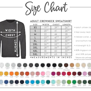 May include: Size chart for adult crewneck sweatshirts with measurements in inches for width, chest, and length. Sizes range from XS to 5XL. The chart also includes details about the fabric composition, weight, and features like the ribbed collar and tear-away neck label.