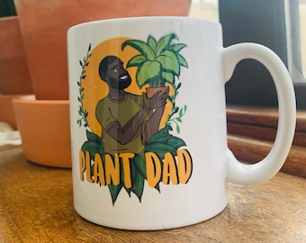 Plant Dad 10oz Ceramic Mug - Kitchenware - Plant Parent - Rahana Banana - Plant Dad - Plant Lover