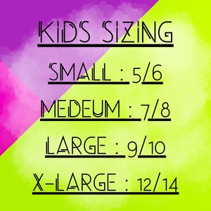 May include: A colorful graphic with the text "KIDS SIZING" in black. Below, sizes are listed: Small (5/6), Medium (7/8), Large (9/10), and X-Large (12/14). The background features a diagonal split of purple, pink, and lime green.