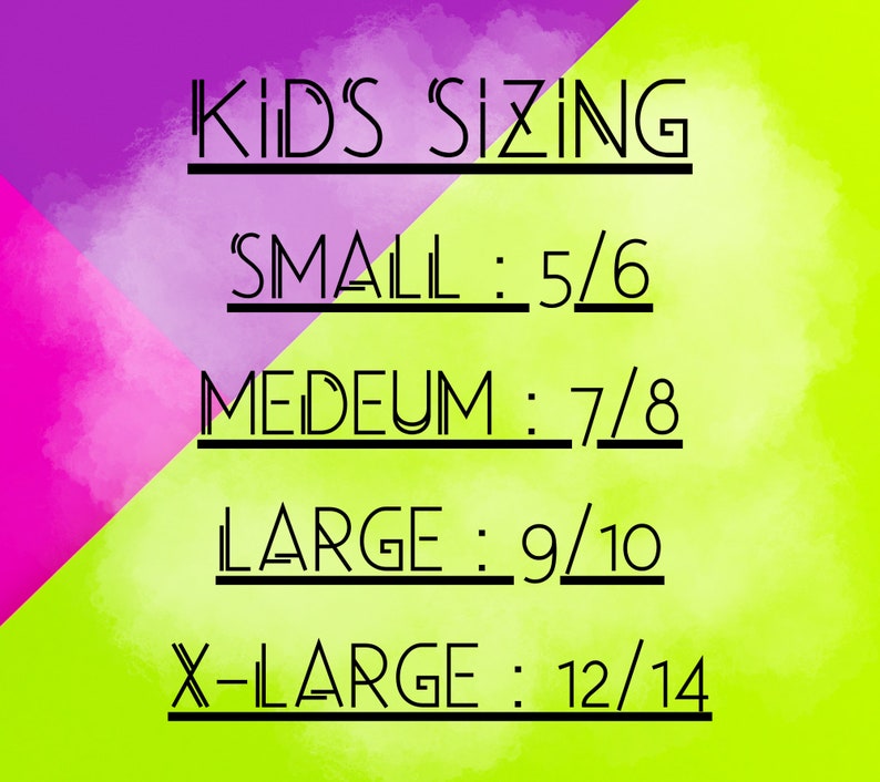 May include: A colorful graphic with the text "KIDS SIZING" in black. Below, sizes are listed: Small (5/6), Medium (7/8), Large (9/10), and X-Large (12/14). The background features a diagonal split of purple, pink, and lime green.