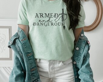 Armed and Dangerous, Rosary, Catholic prayer, Catholic gift, Catholic man, Religious gift, Religious shirt, Rosary shirt, Catholic s