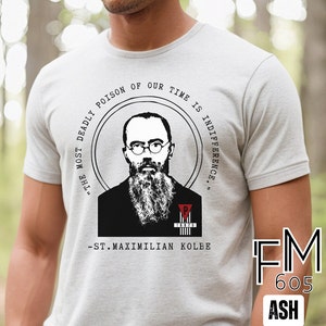 St. Maximilian Kolbe, Catholic shirt, Catholic tee, Saint Shirt, Catholic gift, St. Maximilian Kolbe quote, Unisex Catholic shirt