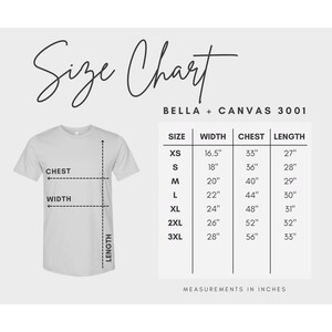 May include: Size chart for Bella + Canvas 3001 t-shirts, showing measurements in inches for chest, width, and length for sizes XS to 3XL.