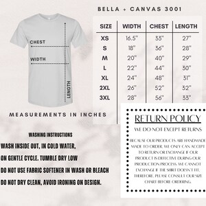 May include: White t-shirt with size chart, measurements in inches, and washing instructions. The chart lists sizes XS to 3XL with width, chest, and length measurements. Includes a return policy statement.
