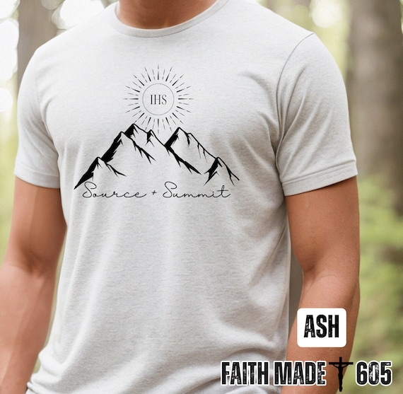 Source and Summit, Catholic shirt, Catholic tee, Catholic gift, Catholic womens gift, Catholic mens gift, Catholic mens shirt