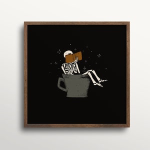 Self Care Illustrated Skeleton Dark Academia Art Vintage Tattoo Coffee Print
