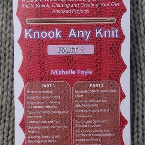 May include: A rectangular instructional booklet titled Knook Any Knit Part 1 by Michelle Foyle. The cover features a red knitted background with a brown hook graphic. It lists contents for Part 1 and Part 2, including stitch conversion charts.