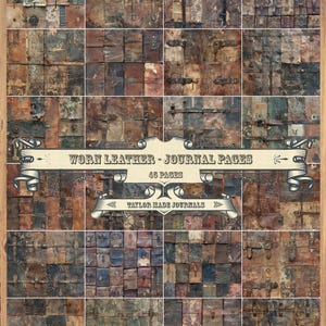 Worn Leather, Grunge Paper Kit -44 Page, Junk Journal kit, Grungy Digital Kit, Collage Paper, Steampunk Journal Kit