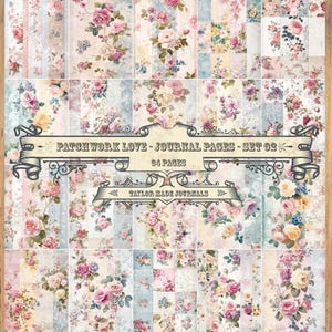 May include: A set of 94 printable journal pages featuring a patchwork design with floral patterns in shades of pink, blue, and yellow. The pages are titled "Patchwork Love - Journal Pages - Set 02" and are from Taylor Made Journals.