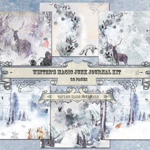 May include: A collection of winter-themed junk journal pages. The pages feature watercolor illustrations of deer, foxes, birds, and snowy landscapes. The text "Winter's Magic Junk Journal Kit" and "Taylor Made Journals" are displayed on the pages.