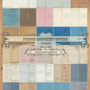 May include: A collection of 30 vintage French document covers with ornate scrollwork and text in French. The covers are in various colors, including blue, pink, and beige. The text on the covers includes "French Document Covers", "50 Pages", and "Taylor Made Journals".