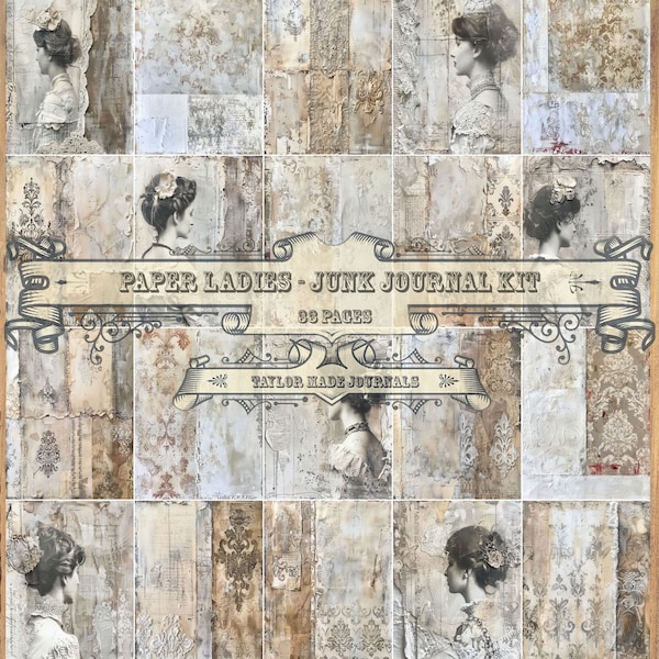 Paper Ladies -33 Full Size Pages, 8.5x11 print size,Junk Journal Kit,Shabby Chic Printable,Tall & Slim Journal pages,digital,Scrapbook paper