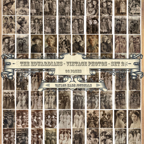 The Edwardian's, Vintage Photos, SET 2 - 36 Pages in 2 Different Sizes, Junk Journal Kit, Digital, Printable,  Vintage Photos Digital Kit