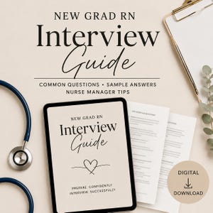 Peut inclure: Un guide d'entretien numérique "New Grad RN" sur une tablette, avec un stéthoscope et un presse-papiers en arrière-plan. Le guide comprend des questions courantes, des exemples de réponses et des conseils de gestionnaire d'infirmiers. La tablette affiche un symbole de cœur.