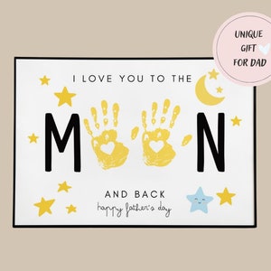 Handprint Craft Fathers Day, Love You to the Moon and Back Printable, Fathers Day Craft for Kids, Fathers Day Handprint Printable Craft