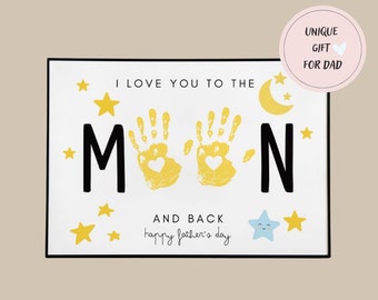 Handprint Craft Fathers Day, Love You to the Moon and Back Printable, Fathers Day Craft for Kids, Fathers Day Handprint Printable Craft