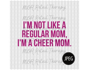 Digital Download (JPEG Only), Zip Folder, Cheer Mom, Cheer Mom Shirt, Cheerleading, Mean Girls Inspired