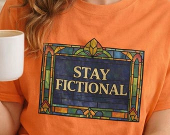 Stay Fictional Shirt, Book Lover Shirt, Reader Aesthetic Tee, Literary Gift, Bookish Graphic Tee, Fantasy Reader Shirt