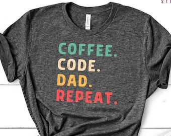 Programmer Dad Shirt, Coffee Code T Shirt, Software Engineer Gift For Husband, Fathers Day Coder Sweatshirt, Developer Coding Hoodie