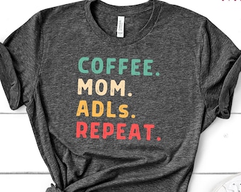 Occupational Therapist Tshirt, Occupational Therapy Gift, ADLs Pediatric OT Shirt, COTA Tee, OT Student Hoodie Crewneck Sweatshirt Tank Top