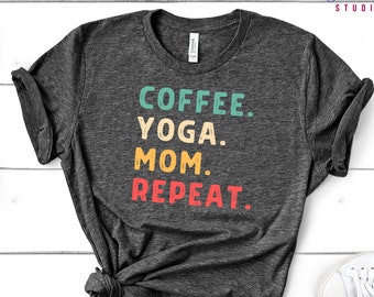 Coffee Yoga Mom Repeat, Workout clothes, Custom Shirt Women, Gift for Mom, Mother's Day Gift From Son, Ladies Tank Top Home Workout Clothing