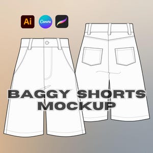 May include: A white line drawing of baggy shorts, front and back views, with a button and pockets. The text "BAGGY SHORTS MOCKUP" is displayed in the centre. Icons for Adobe Illustrator, Canva, and Procreate are in the top left.