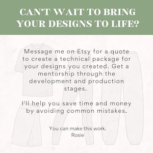 May include: A graphic with text that reads "Can't wait to bring your designs to life?" and a message about getting a quote for a technical package for your designs. The message also mentions mentorship through the development and production stages. The graphic includes illustrations of clothing items, such as a t-shirt, shorts, and sweatpants.