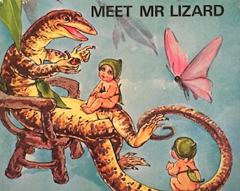 Snugglepot and Cuddlepie Meet Mr. Lizard by May Gibbs