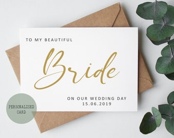 Personalised To My Bride On Our Wedding Day Card | To My Wife To Be Wedding Day Card | Wedding Card