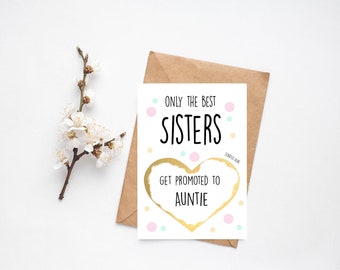 Only The Best Sisters Get Promoted To Auntie | Pregnancy Announcement Scratch Off Card Baby Expecting