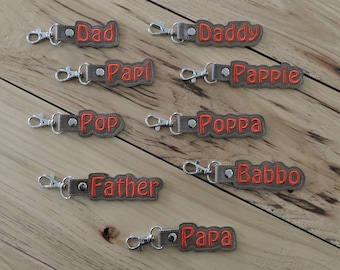 DIY-DIGITAL FILE - Father Dad Daddy Papa different spellings  - 4x4 hoop - Snap tab / Key fob  ith Machine Embroidery Design File