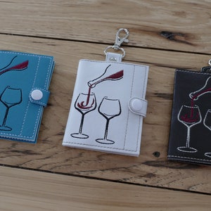 DIY-DIGITAL FILE- Wine Glasses with bottle Wallet - Gift card holder Snap tab / Key fob ith Machine Embroidery Design File