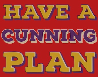 Tengo un plan astuto