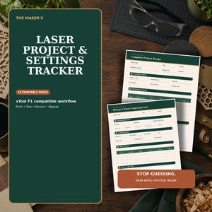 May include: A digital laser project and settings tracker with 18 printable pages. The document features sections for project recipes, bitmap and photo engraving tests, and workflow steps. The design uses a dark green background with white text.
