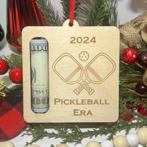Pickleball Era Money Holder Ornament, 2025 Christmas Gift