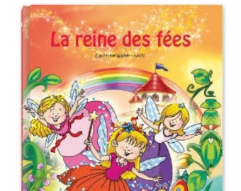 Personalized book for kids - the Queen of fairies
