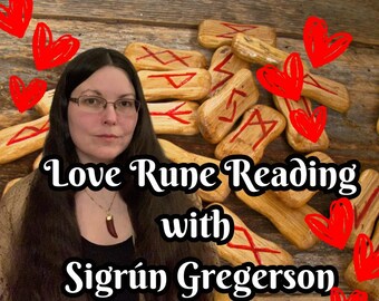 Love and Relationship Rune Reading by Sigrún Gregerson – Personalized Insights into Your Romantic Path