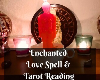 Enchanted Love Spell and Tarot Phone Reading
