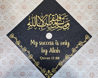 My success is only by Allah, graduation cap topper,  grad 2024