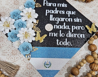 El Salvador graduation cap topper, blue and white paper flowers,  El Salvador Flag, Base graduation cap
