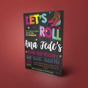May include: A colorful invitation for a 10th birthday party with a roller skating theme. The invitation features the text "Let's Roll" in bright colors and a pair of roller skates. The party is for Ana Fede and will be held on Saturday, November 4th from 12:00 to 4:00 PM at the Bonaventure Town Center Club in Weston, Florida. RSVP to Natalia at 7777777575.