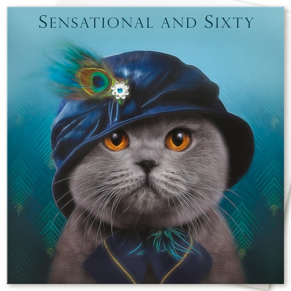 60th Birthday Card Women Men SENSATIONAL AND SIXTY Special Friend Mum Dad Husband Wife Sister in law Gran Nan Aunt Cousin British Blue Cat