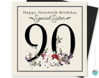 90th Birthday Card for SPECIAL SISTER - Optional Personalise Inside with your own message or special verse -  Juniperlove Greetings