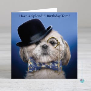 Carte d'anniversaire chien shih-tzu pour homme ou femme - carte de remerciement chien - anniversaire papa chien - chien fête des pères - habillage drôle de chien